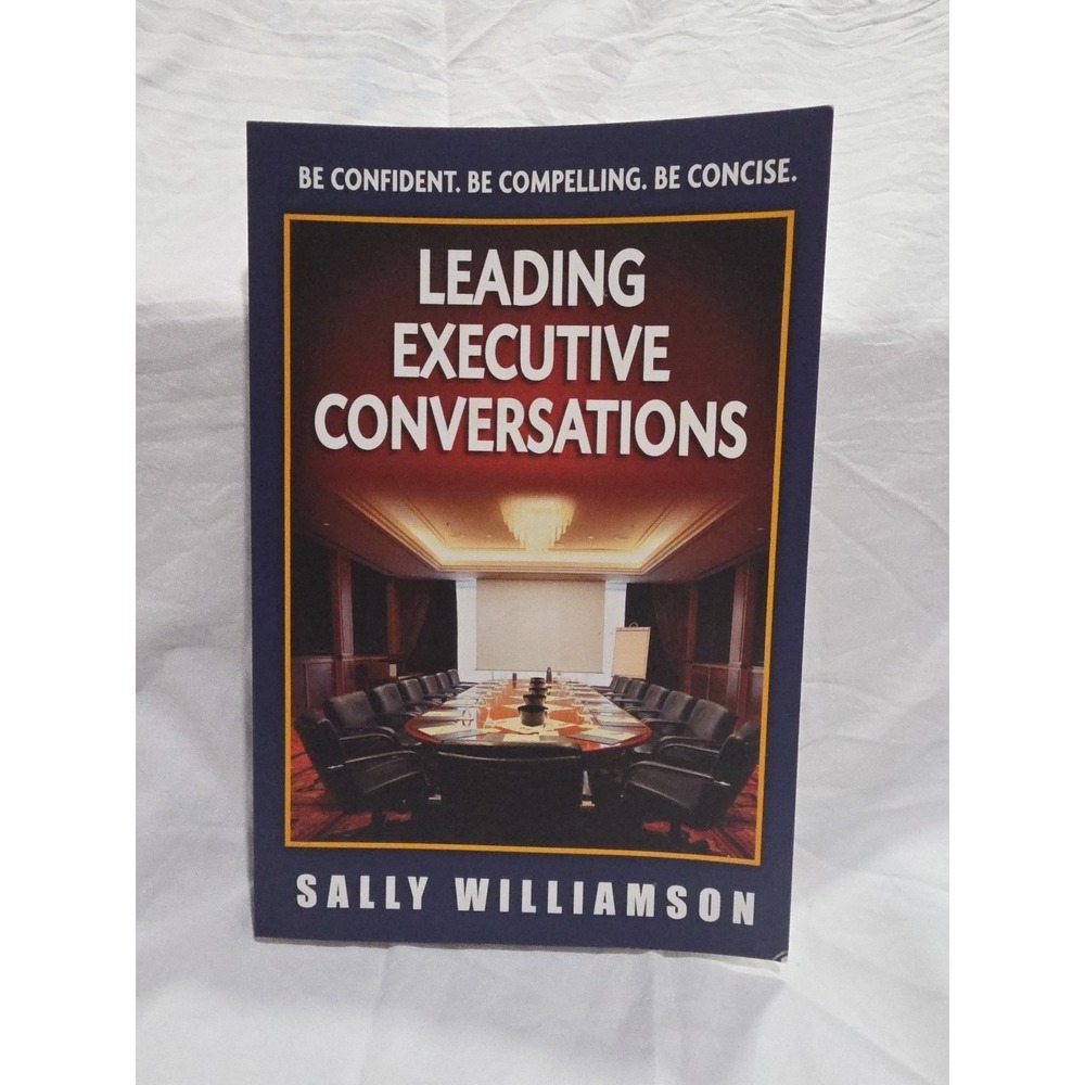 Leading Executive Conversations, Paperback, Business And Sales Strategy Book